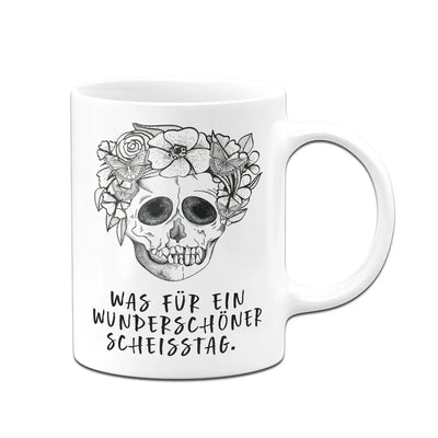 Bild: Tasse - Was für ein wunderschöner Scheisstag. - Totenkopf Geschenkidee