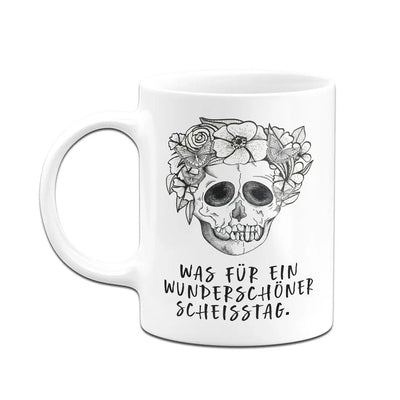 Bild: Tasse - Was für ein wunderschöner Scheisstag. - Totenkopf Geschenkidee