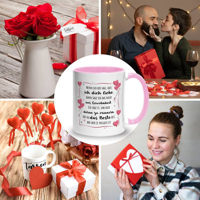 Tasse - Wenn ich Dir sage, dass ich Dich liebe...