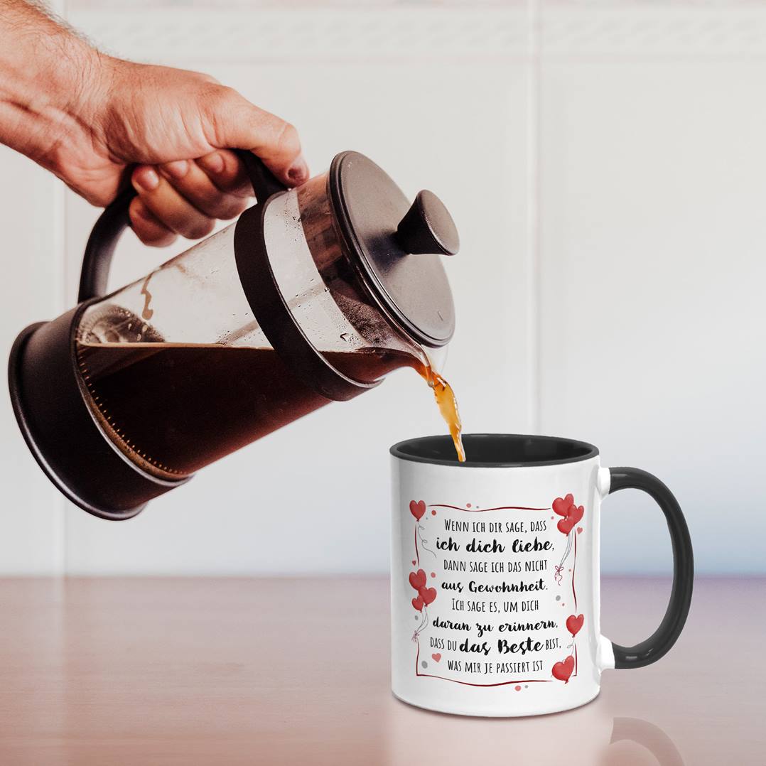 Tasse - Wenn ich Dir sage, dass ich Dich liebe...