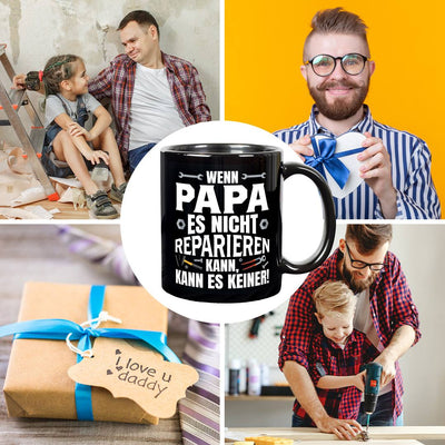 Tasse - Wenn Papa es nicht reparieren kann, kann es keiner! - BL