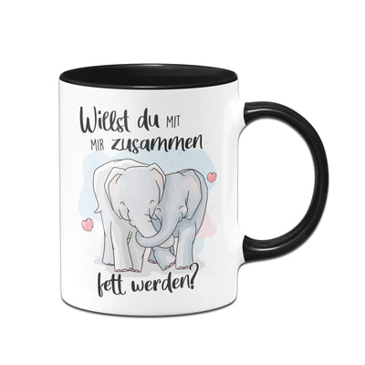 Bild: Tasse - Willst du mit mir zusammen fett werden? Geschenkidee
