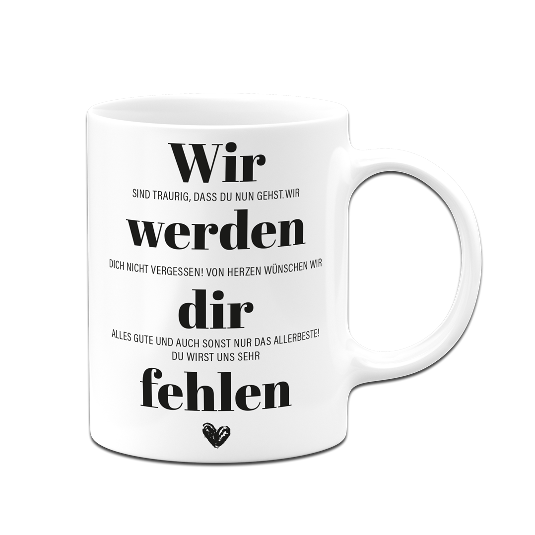 Tasse - Wir werden dir fehlen (Abschied)