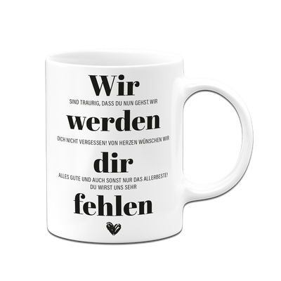 Tasse - Wir werden dir fehlen (Abschied)