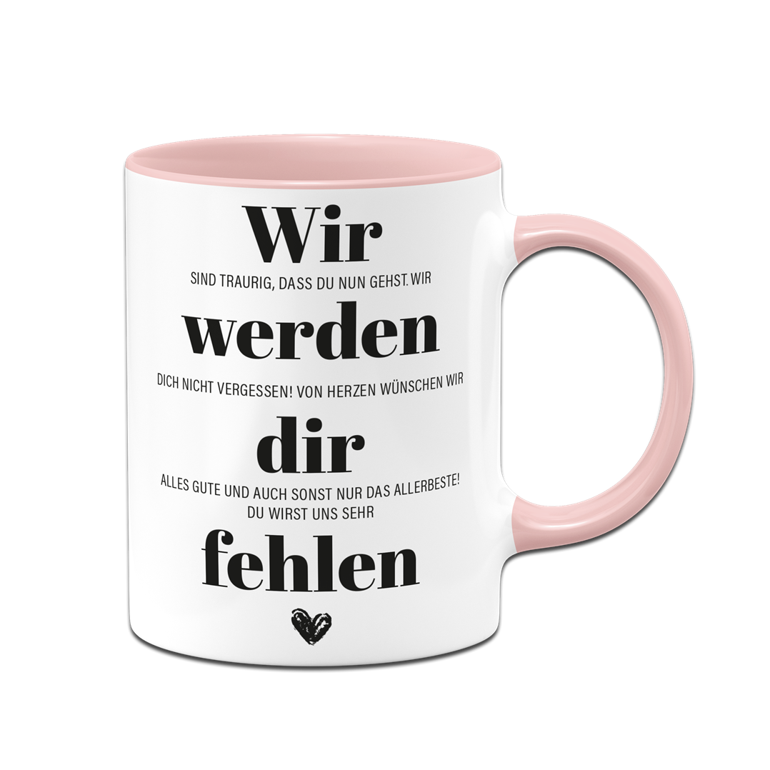 Tasse - Wir werden dir fehlen (Abschied)