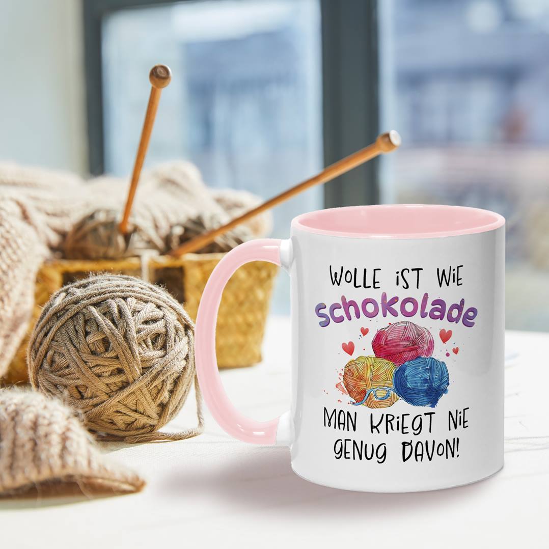Tasse - Wolle ist wie Schokolade, man kriegt nie genug davon!