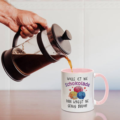Tasse - Wolle ist wie Schokolade, man kriegt nie genug davon!
