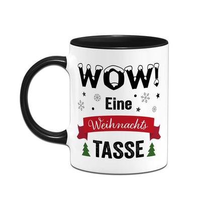 Tasse - Wow! Eine Weihnachtstasse