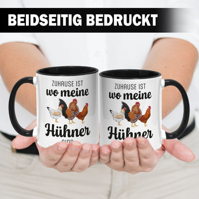 Tasse - Zuhause ist wo meine Hühner sind