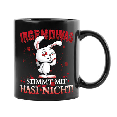 Tasse - Irgendwas stimmt mit Hasi nicht - Killer-Hase - BL