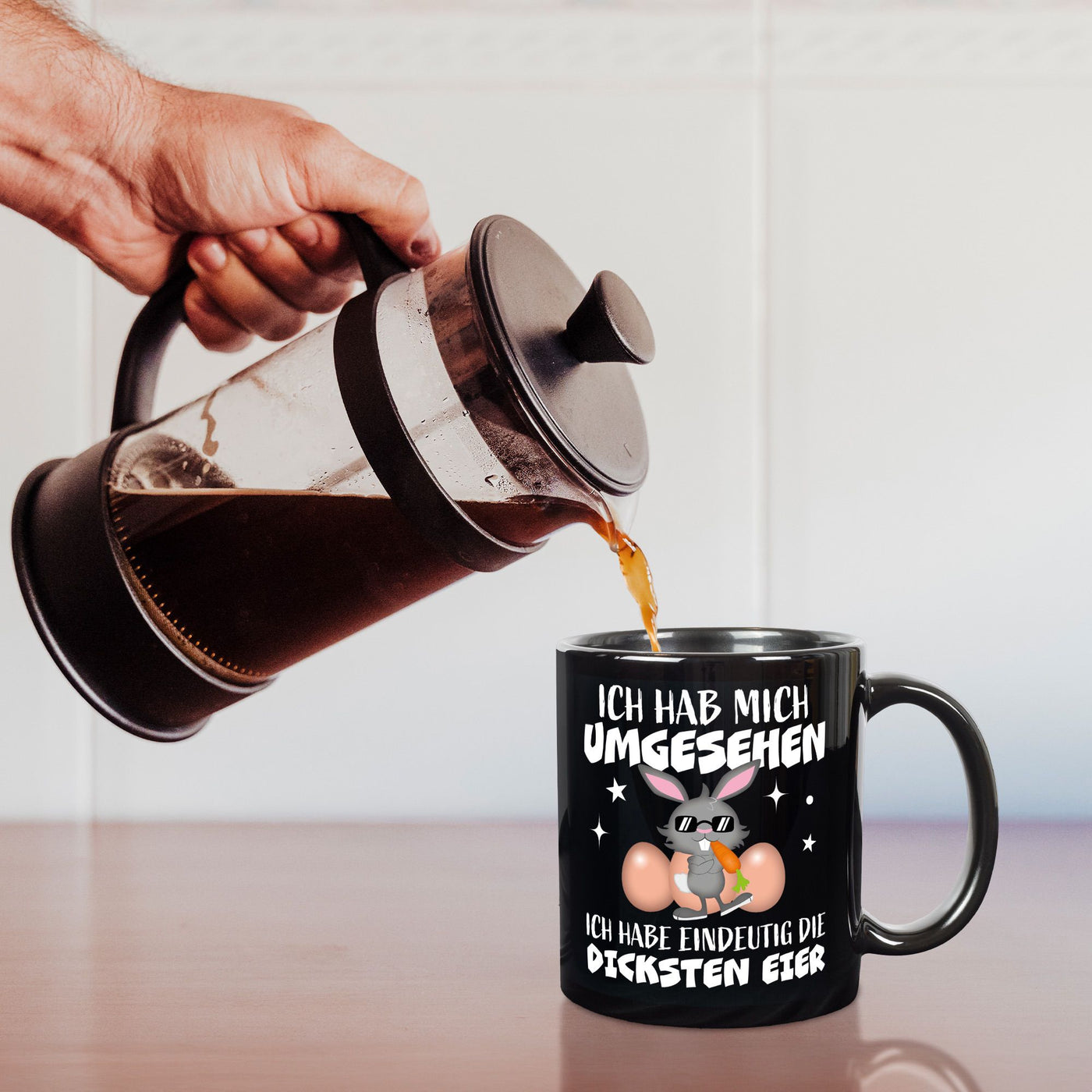 Hasen Tasse - Ich hab mich umgesehen Ich habe eindeutig die dicksten Eier - BL