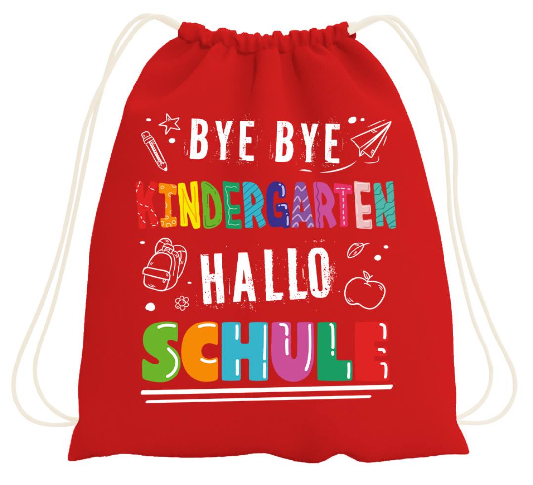 Turnbeutel - Bye bye Kindergarten, Hallo Schule