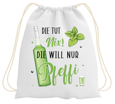 Turnbeutel - Die tut nix! Die will nur Pfeffi.