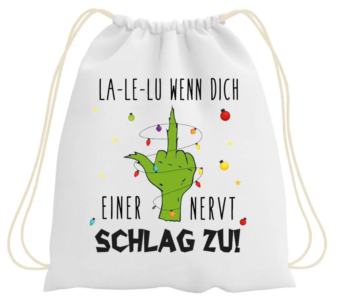 Bild: Turnbeutel - Grinch - La-Le-Lu wenn dich einer nervt schlag zu! (Mittelfinger) Geschenkidee