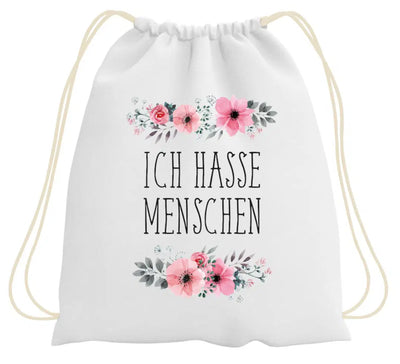 Bild: Turnbeutel - Ich hasse Menschen - blumig Geschenkidee