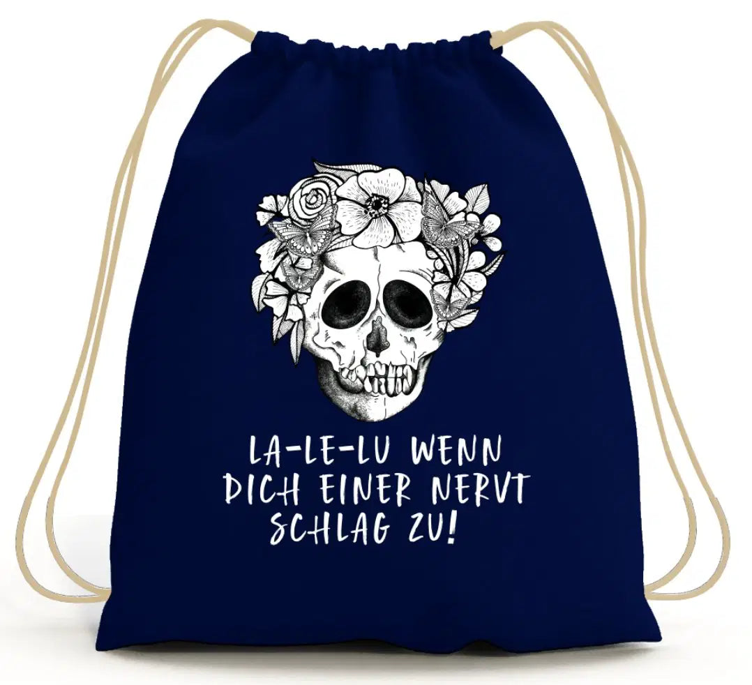 Bild: Turnbeutel - La-Le-Lu Wenn dich einer nervt schlag zu! - Totenkopf Geschenkidee