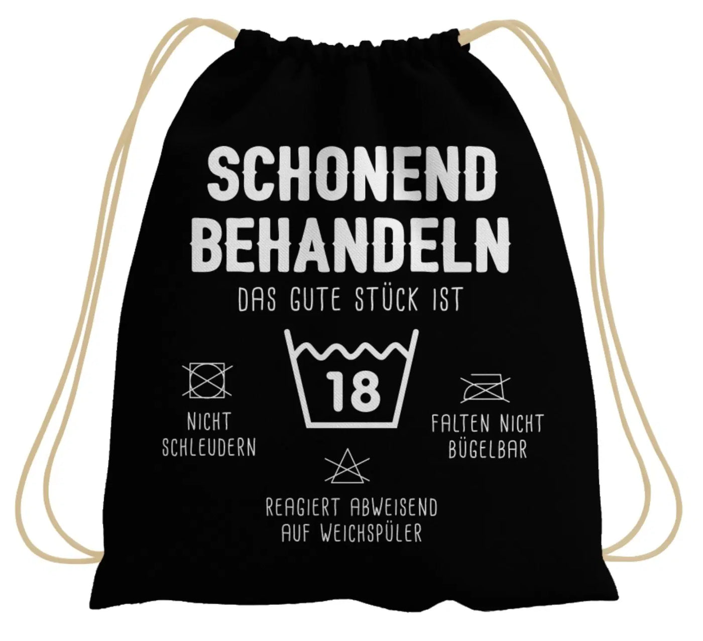 Bild: Turnbeutel - Schonend behandeln Das gute Stück ist 18 Geschenkidee