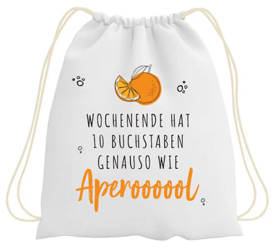 Bild: Turnbeutel - Wochenende hat 10 Buchstaben. Genauso wie Aperoooool Geschenkidee