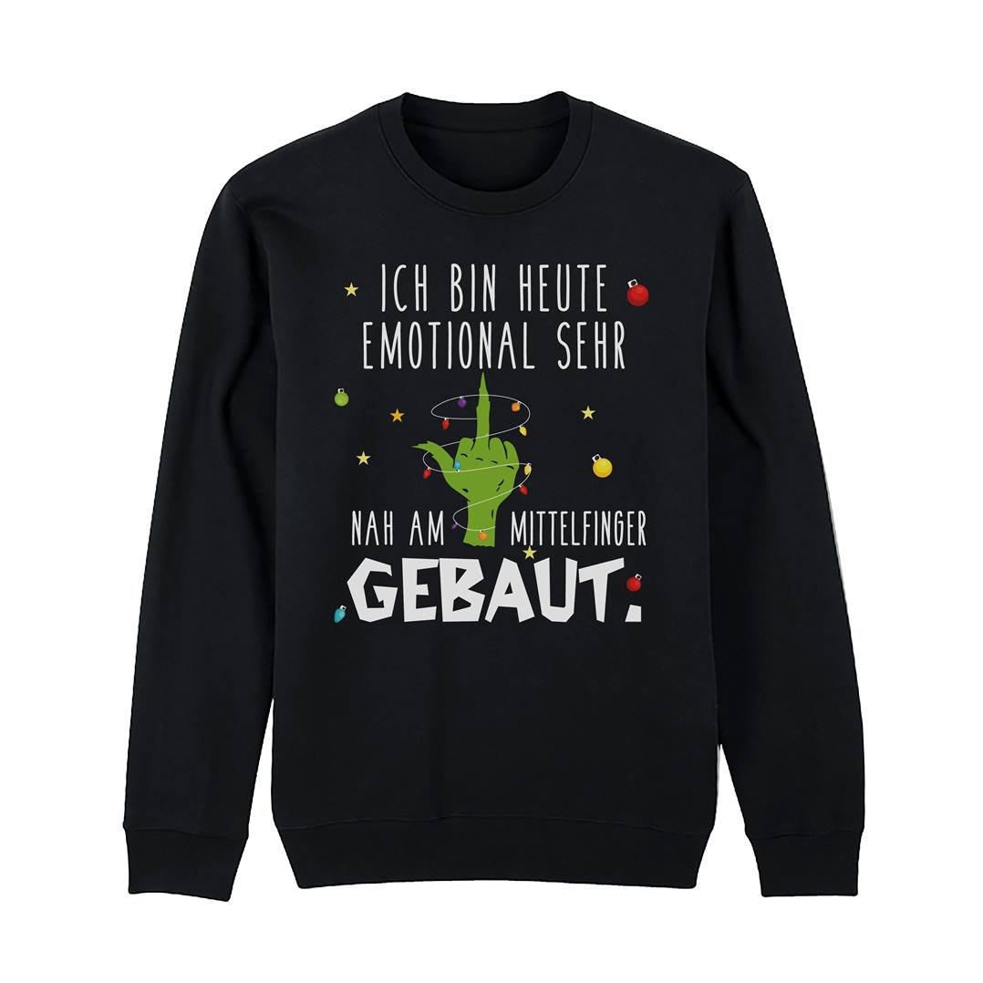 Weihnachtspullover - Grinch - Ich bin heute emotional sehr nah am Mittelfinger gebaut.