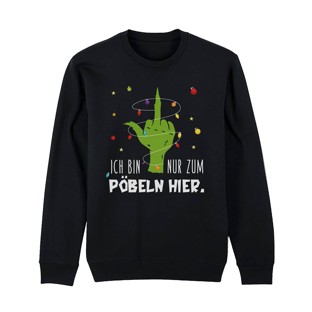 Weihnachtspullover - Grinch - Ich bin nur zum Pöbeln hier. (Mittelfinger)