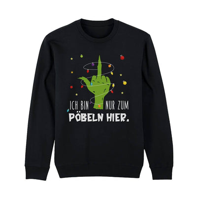 Weihnachtspullover - Grinch - Ich bin nur zum Pöbeln hier. (Mittelfinger)