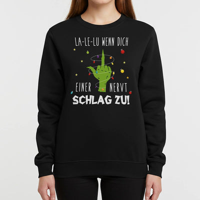 Weihnachtspullover - Grinch - La-Le-Lu wenn dich einer nervt schlag zu! (Mittelfinger)
