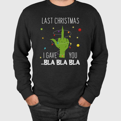 Weihnachtspullover - Grinch - Last Christmas I gave you ... bla bla bla (Mittelfinger)