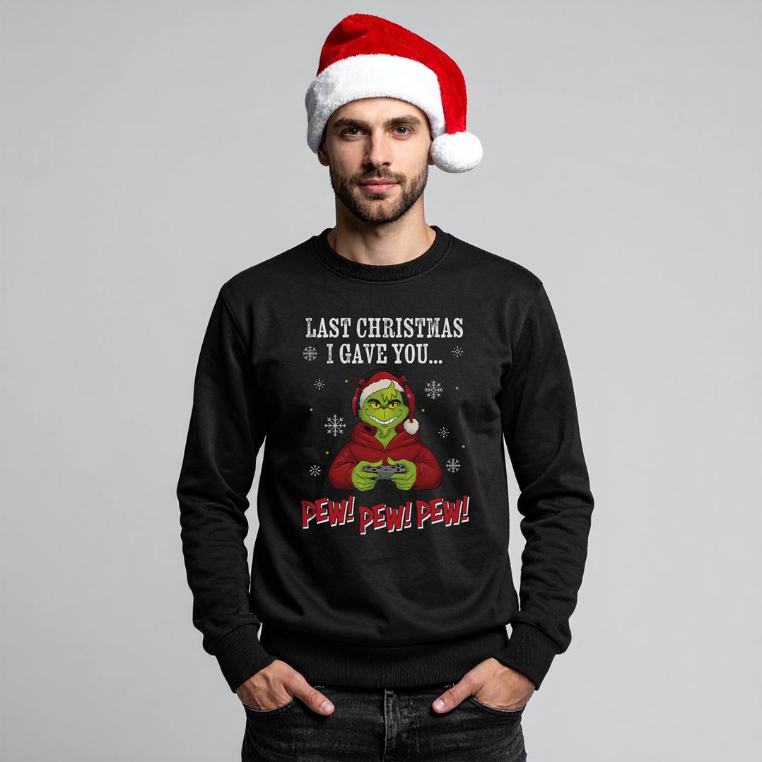 Weihnachtspullover - Grinch - Last christmas I gave you... Pew! Pew! Pew!