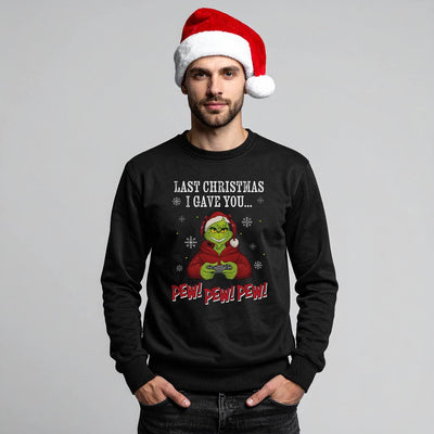 Weihnachtspullover - Grinch - Last christmas I gave you... Pew! Pew! Pew!