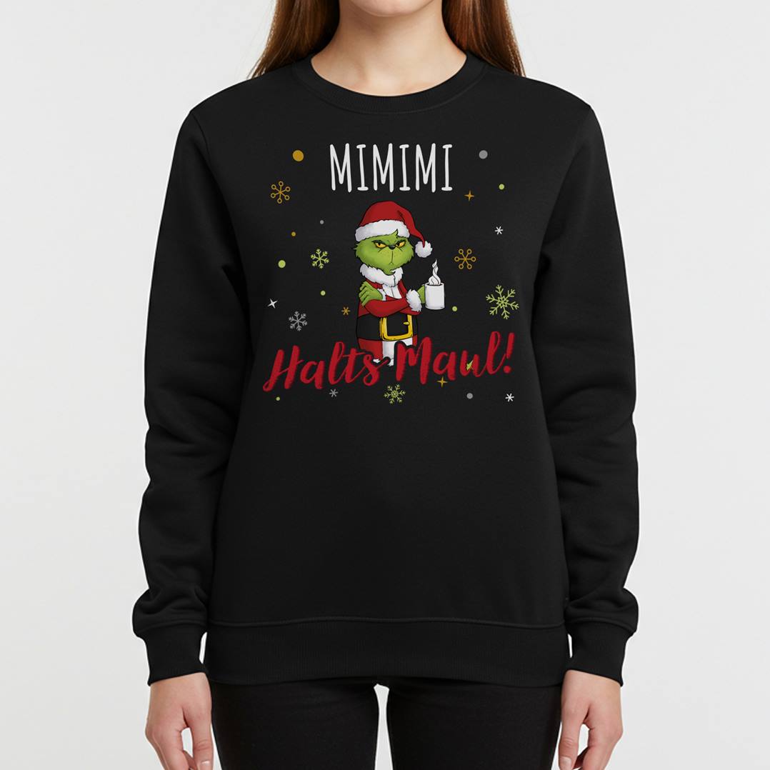 Weihnachtspullover - Grinch - Mimimi Halts Maul! (LH)