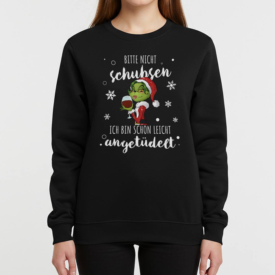 Weihnachtspullover - Miss Grinch - Bitte nicht schubsen, ich bin schon leicht angetüdelt.