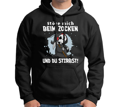 Sensebald Hoodie - Störe mich beim Zocken und Du stirbst!