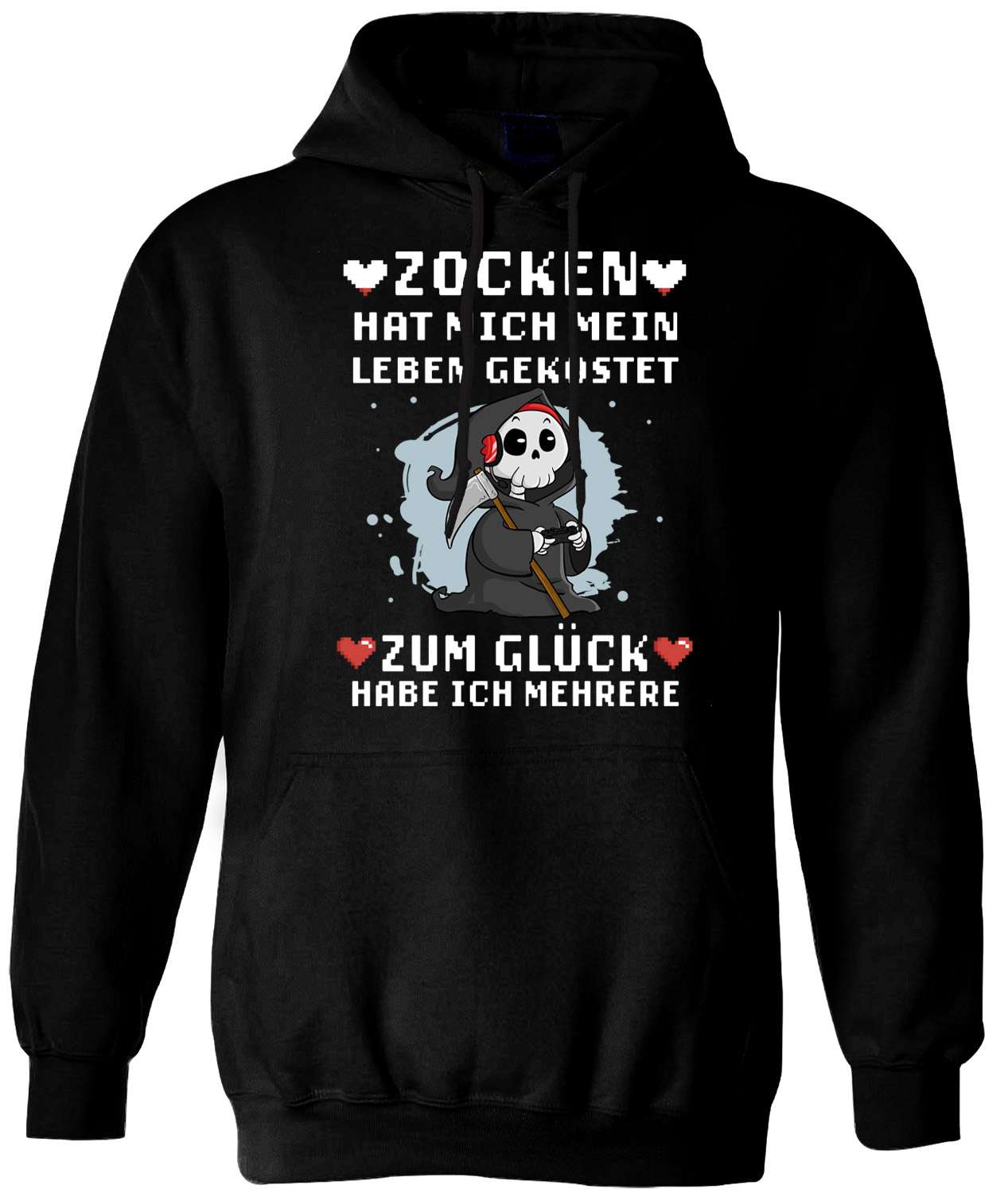 Sensebald Hoodie - Zocken hat mich mein Leben gekostet. Zum Glück habe ich mehrere.