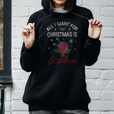 Hoodie - All I want for Christmas is Stricken