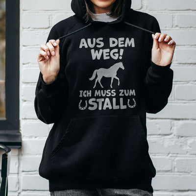 Hoodie - Aus dem Weg! Ich muss zum Stall