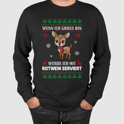 Weihnachtspullover - Wenn ich groß bin, werde ich mit Rotwein serviert (Reh)