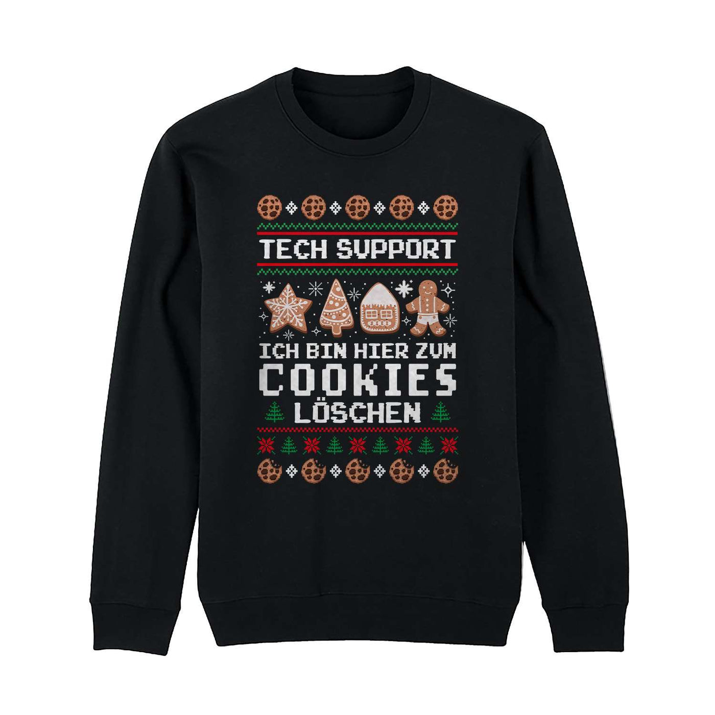 Weihnachtspullover - Tech Support - Ich bin hier zum Cookies löschen