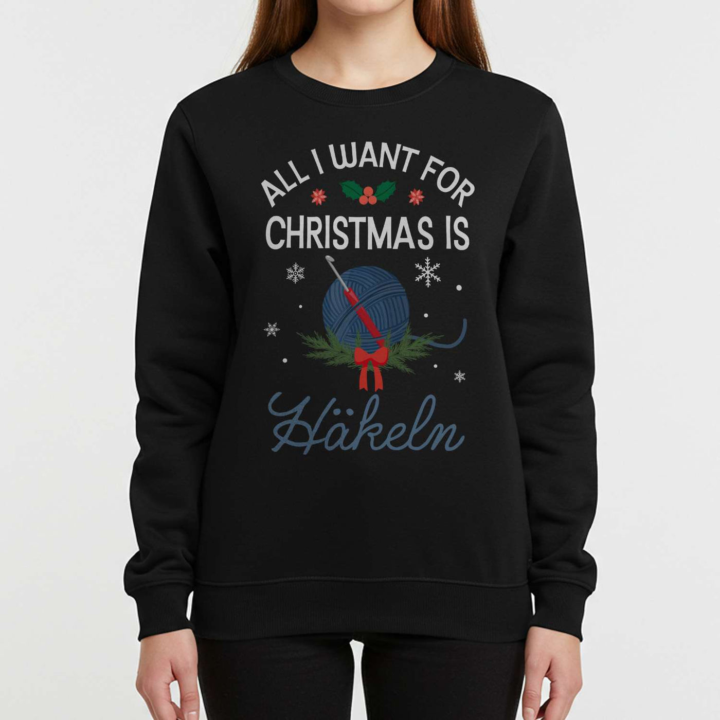 Weihnachtspullover - All I want for Christmas is Häkeln