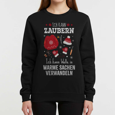Weihnachtspullover - Ich kann zaubern. Ich kann Wolle in warme Sachen verwandeln.