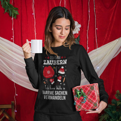 Weihnachtspullover - Ich kann zaubern. Ich kann Wolle in warme Sachen verwandeln.