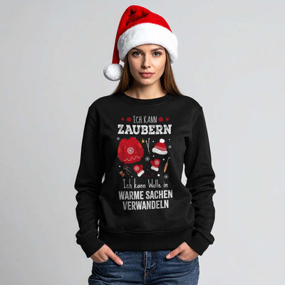 Weihnachtspullover - Ich kann zaubern. Ich kann Wolle in warme Sachen verwandeln.