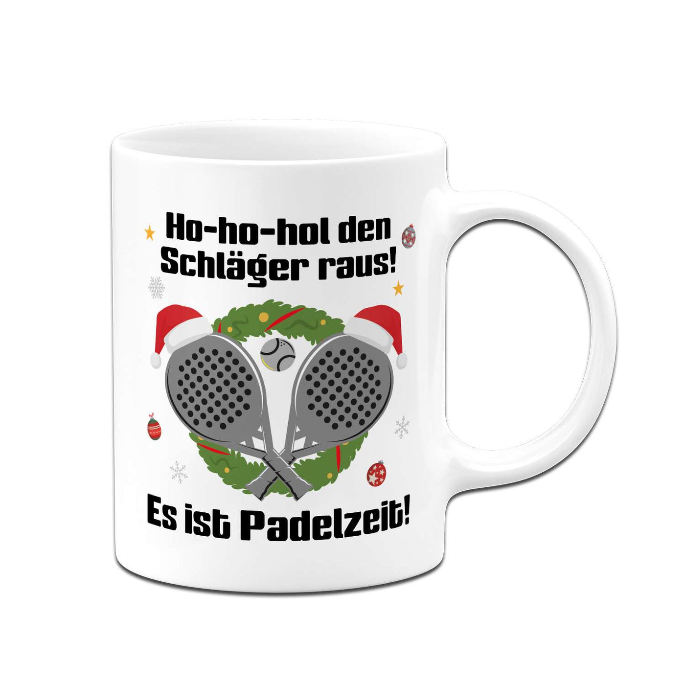 Tasse - Ho-ho-hol den Schläger raus! Es ist Padelzeit!
