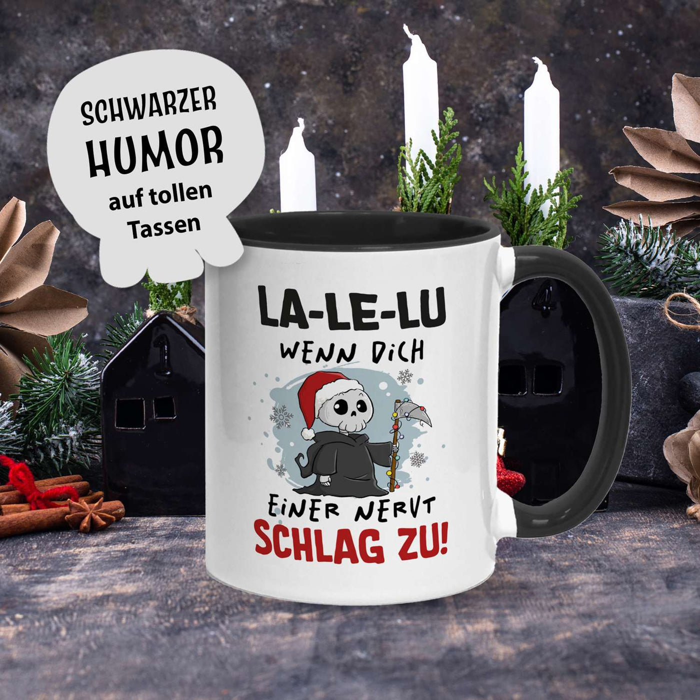 Sensebald Tasse - La-Le-Lu wenn Dich einer nervt schlag zu! (Weihnachten)