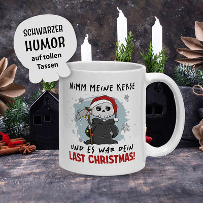 Sensebald Tasse - Nimm meine Kekse und es war Dein Last Christmas! (Weihnachten)