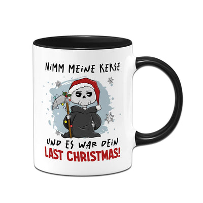 Sensebald Tasse - Nimm meine Kekse und es war Dein Last Christmas! (Weihnachten)