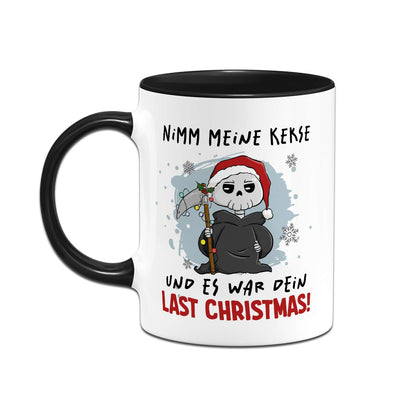 Sensebald Tasse - Nimm meine Kekse und es war Dein Last Christmas! (Weihnachten)
