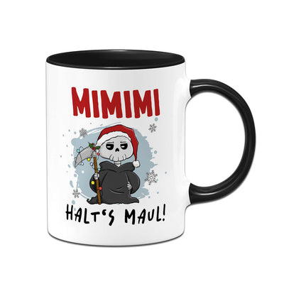 Sensebald Tasse - Mimimi Halts Maul! (Weihnachten)