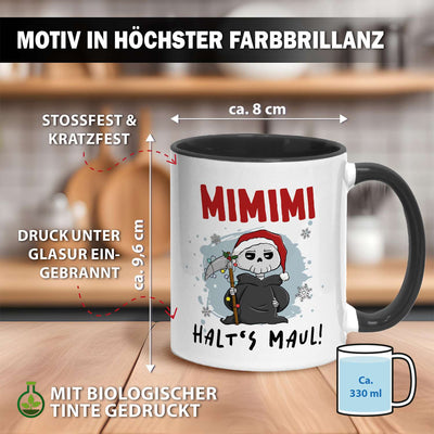 Sensebald Tasse - Mimimi Halts Maul! (Weihnachten)