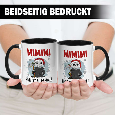 Sensebald Tasse - Mimimi Halts Maul! (Weihnachten)