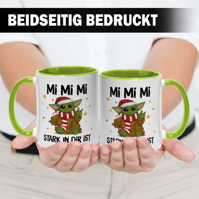 Tasse - Baby Yoda - Mi Mi Mi stark in Dir ist (Weihnachten)